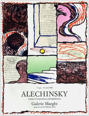 Cartel Alechinsky - ALECHINSKY TRAVAUX D'IMPRESSION, PRINCIPALEMENT.  Galerie Maeght 1980. Affiche originale en lithographie.
