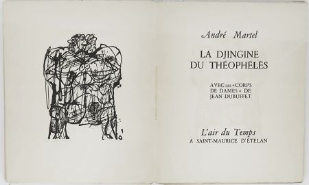 Libro Ilustrado Dubuffet - André MARTEL : LA DJINGINE DU THÉOPHÉLÈS & LES CORPS DE DAMES DE JEAN DUBUFFET (1954).
