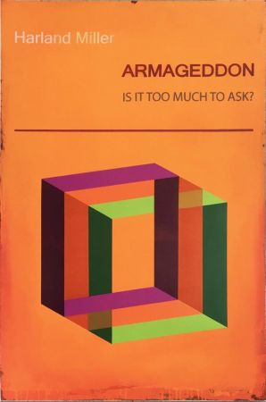 Grabado Miller - Armageddon Is It Too Much To Ask?