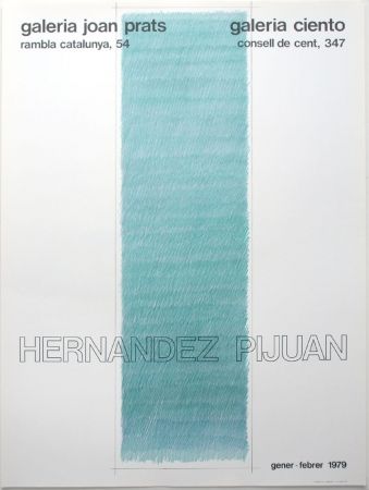 Litografía Hernandez Pijuan - Cartel de las exposiciones Galeria Joan Prats y Galeria Ciento, Barcelona.