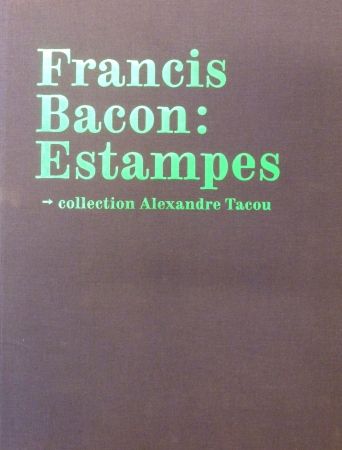 Sin Técnico Bacon - Catalogue raisonné of the prints