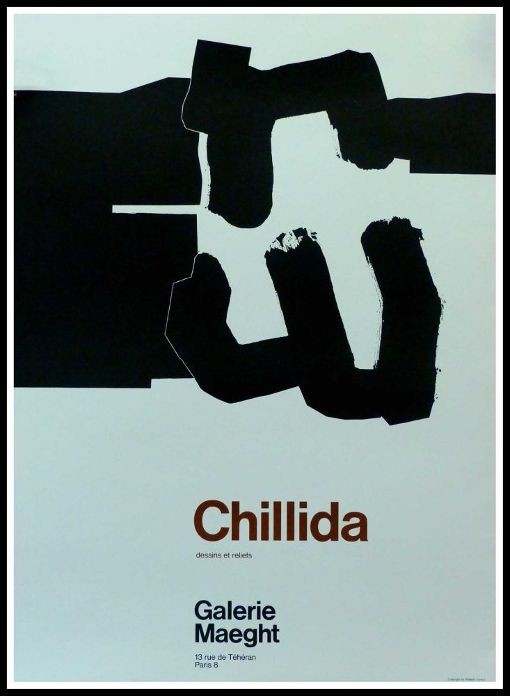 Cartel Chillida - CHILLIDA - DESSINS ET RELIEFS GALERIE MAEGHT PARIS
