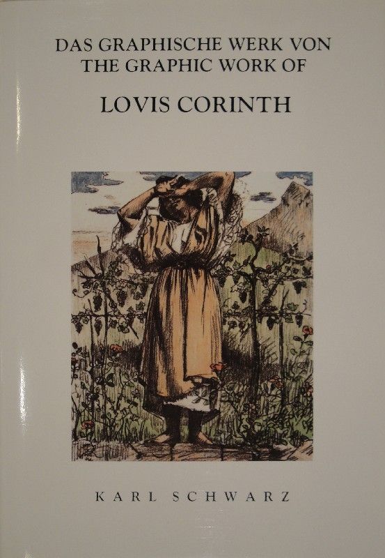 Libro Ilustrado Corinth - Das graphische Werk von / The Graphik Work of Lovis Corinth.