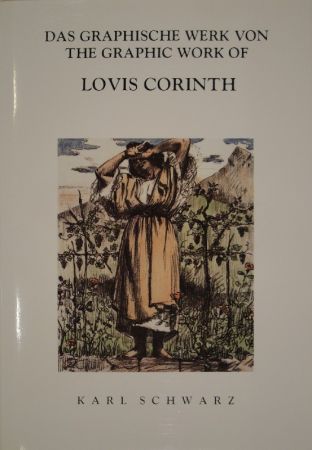 Libro Ilustrado Corinth - Das graphische Werk von / The Graphik Work of Lovis Corinth.