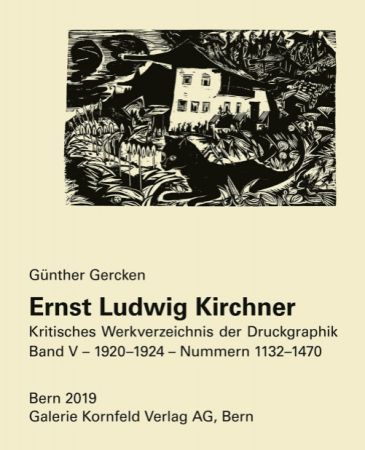 Libro Ilustrado Kirchner - Ernst Ludwig Kirchner. Kritisches Werkverzeichnis der Druckgraphik. Band V.