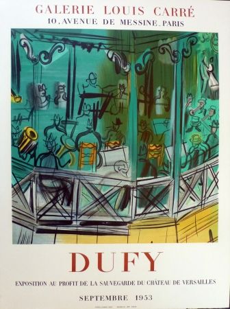 Litografía Dufy - Exposition au profit de l sauvegarde du chateau de Versailles, gie Louis Carré 1953