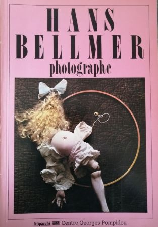 Libro Ilustrado Bellmer - Hans Bellmer Photographe