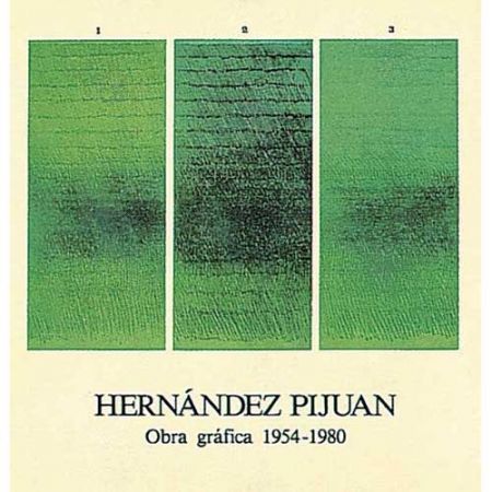 Libro Ilustrado Hernandez Pijuan - Hernández Pijuan. Obra Gráfica I (1954-1980)