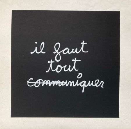 Serigrafía Vautier - Il faut tout…