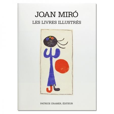 Libro Ilustrado Miró - Joan Miró. The illustrated books