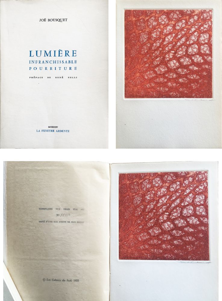Aguafuerte Y Aguatinta Ernst - Joë Bousquet : LUMIERE INFRANCHISSABLE POURRITURE (1964).