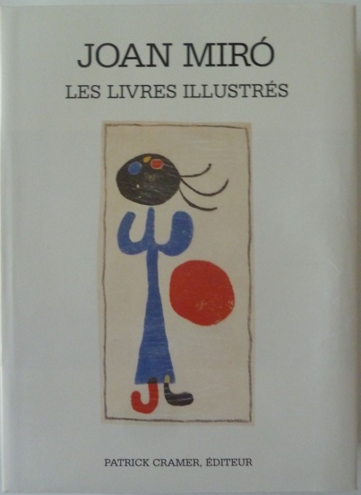 Libro Ilustrado Miró - Les Livres Illustrés Joan Miró