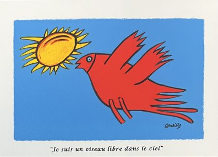 Litografía Corneille - Lithographie Je suis un oiseau libre dans le ciel 