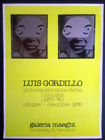 Cartel Gordillo - Luis Gordillo - Pintures técniques vàries i dibuixos - Galeria Maeght 1976