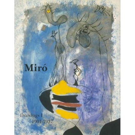 Libro Ilustrado Miró -  Miró Drawings I: 1901-1937