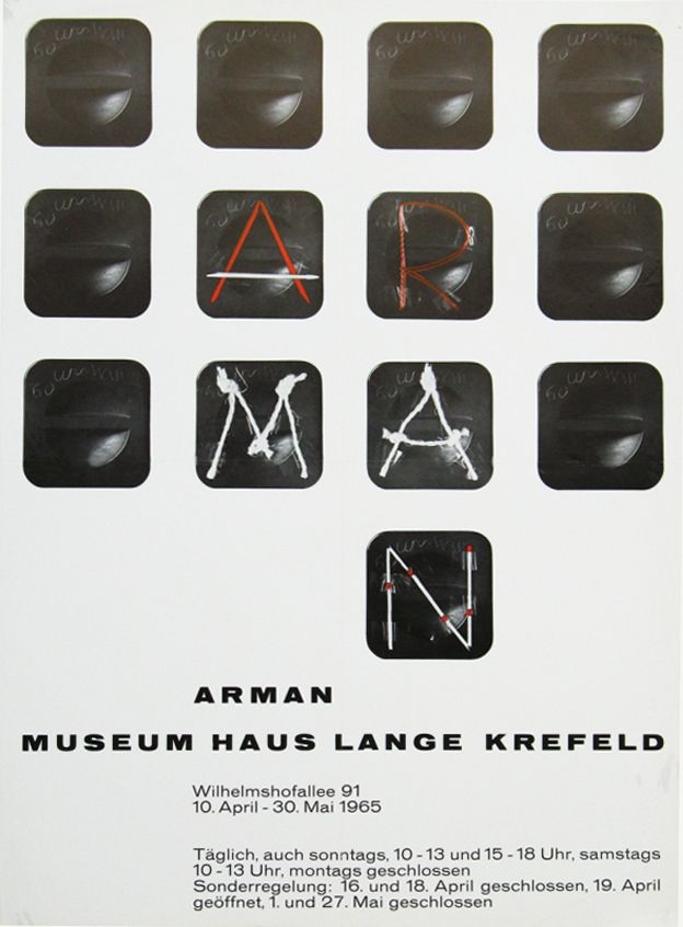 Cartel Arman - '' Museum Haus Lange ''  Krefeld