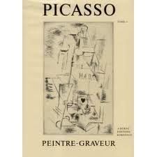 Libro Ilustrado Picasso - Picasso Peintre-Graveur. Tome I.Catalogue raisonné de l'oeuvre gravé et lithographié et des monotypes. 1899 - 1931.