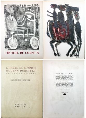 Sin Técnico Dubuffet - Pierre Seghers : L'HOMME DU COMMUN. Lithographies de Jean Dubuffet (1944)