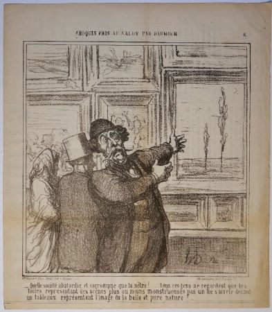 Litografía Daumier - – Quelle société abatardie et corrompue que la nôtre!.....