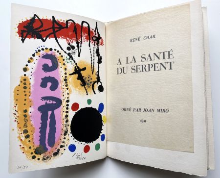 Litografía Miró - René Char : À LA SANTÉ DU SERPENT. 1 lithographie en couleurs signée (1954)