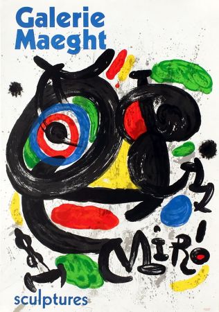 Cartel Miró - SCULPTURES . Exposition Galerie Maeght, 1970. Affiche originale.