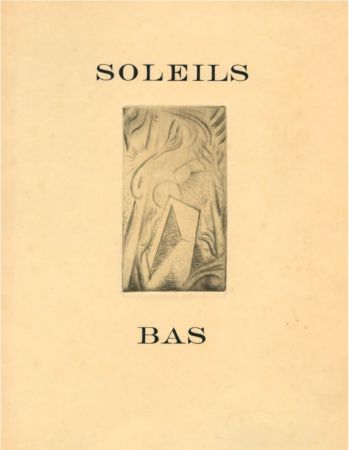 Libro Ilustrado Masson - SOLEILS BAS. Le premier livre illustré par André Masson (1924).
