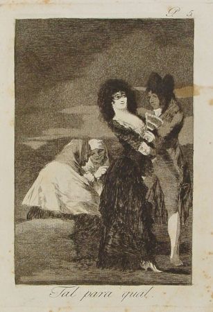 Grabado Goya - Tal para cual