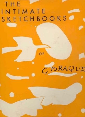 Libro Ilustrado Braque - The intimate sketchbooks of Georges Braque