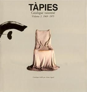 Libro Ilustrado Tàpies - Tàpies. Catalogue raisonné. Volume 3. 1969-1975