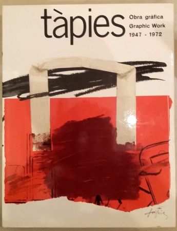 Libro Ilustrado Tàpies - Tàpies: Graphic Work. Obra gráfica. 1947-1972. Vol. 1.