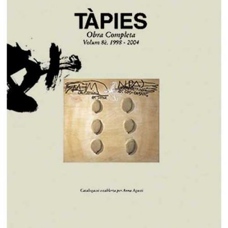 Libro Ilustrado Tàpies - Tàpies. Obra completa. volume VIII. 1998-2004