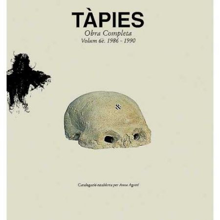 Libro Ilustrado Tàpies - Tàpies. Obra completa.Complete Works.volume VI . 1986-1990