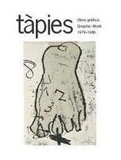 Libro Ilustrado Tàpies - Tàpies. Obra gráfica. Graphic Work 1979-1986