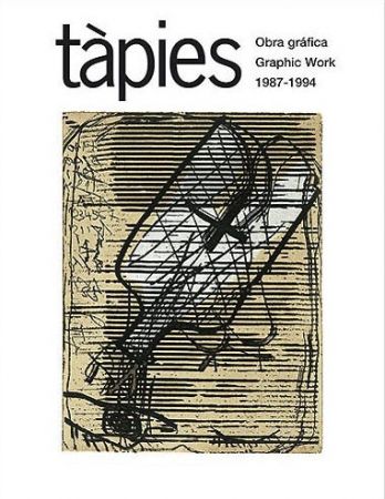 Libro Ilustrado Tàpies - Tàpies. Obra gráfica / Tàpies. Graphic Work. 1987 - 1994
