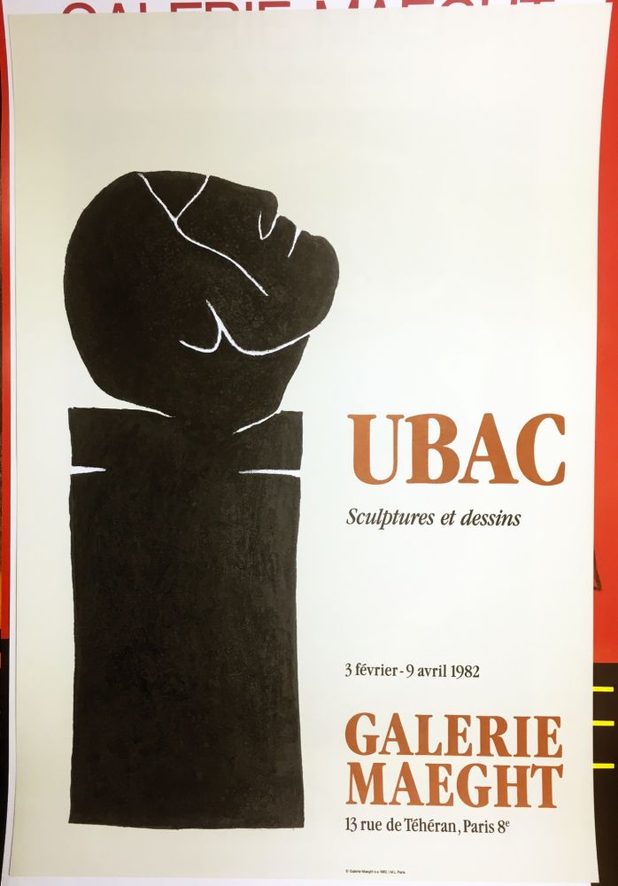Cartel Ubac - UBAC 82. Sculptures et dessins. 