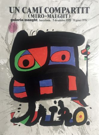 Cartel Miró - Un Cami compartit (Miró-Maeght) / Galeria Maeght