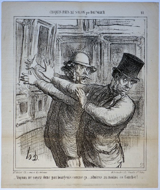 Litografía Daumier - – Voyons ne soyez donc pas bourgeois comme ça... admirez au moins ce Courbet! 