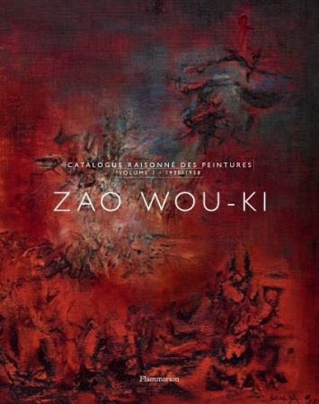 Libro Ilustrado Zao - Zao Wou-Ki : Catalogue raisonné des peintures volume 1 (1935-1958)