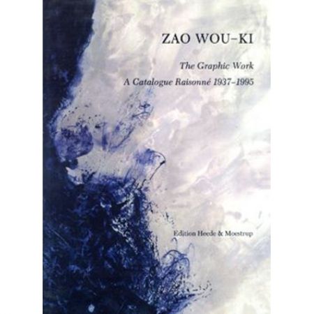 Libro Ilustrado Zao - Zao Wou-ki, the graphic work: a catalogue raisonné, 1937-1995