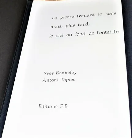 Libro Ilustrado Tàpies - La Pierre Trouant Le Sens Mais, Plus Tard, Le Ciel Au Fond De l'Entaille.