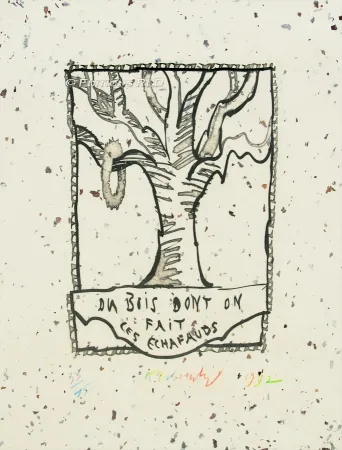 Aguafuerte Y Aguatinta Alechinsky - Du bois dont on fait les échafauds