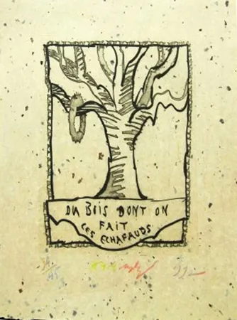 Grabado Alechinsky - Du bois dont on fait les echafauds