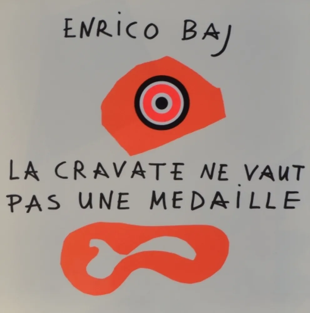Litografía Baj - Frontespizio – La cravate ne vaut pas une médaille