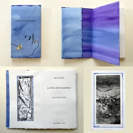 Aguafuerte Y Aguatinta Baltazar - Salah Stétié : ‎LE BLEU DE LA QUESTION‎ (2009)