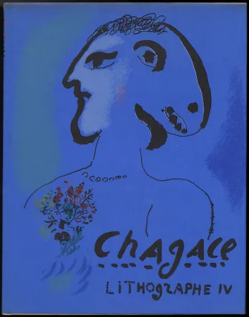 Libro Ilustrado Chagall - (F. Mourlot & Ch. Sorlier). CHAGALL LITHOGRAPHE IV. 2 lithographies originales (1974)