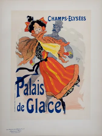 Litografía Cheret - Les Palais de Glace, Les Maitres de L’Affiche