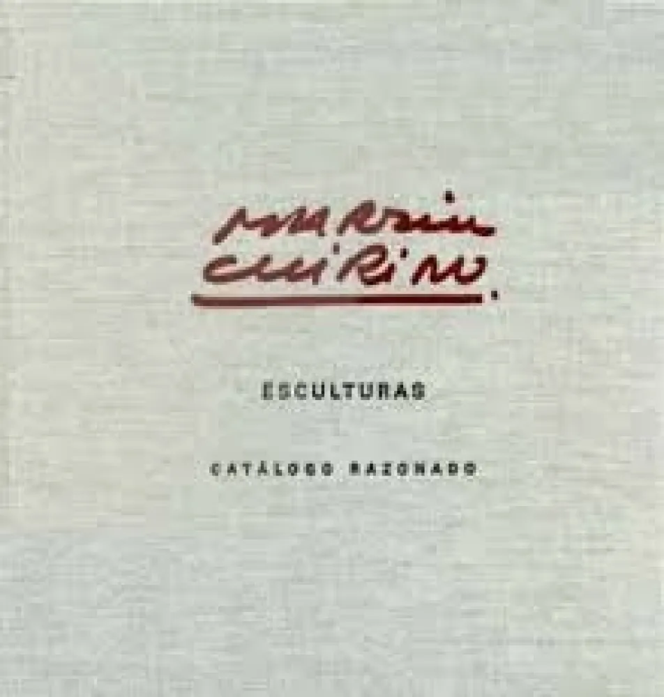 Libro Ilustrado Chirino - Martín Chirino Catalogo Razonado - Cataloge raisonné