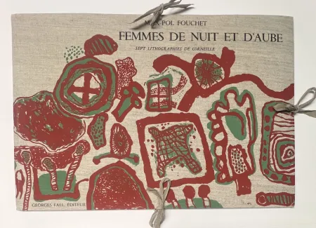Litografía Corneille -  Portfolio COMPLET Femme de nuit et d'aube, 1967, sur un poème de Max-Pol Fouchet. Georges Fall éditions, 7 lithos 100ex.
