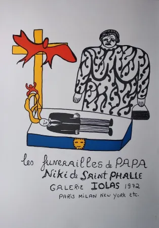 Litografía De Saint Phalle - „Les funerailles de Papa. Niki de Saint  Phalle. Galerie Iolas 1972. Paris, Milan,  New York etc.“.