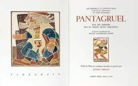 Libro Ilustrado Derain - Les Horribles et espouvantables faictz et prouesses du très renommé PANTAGRUEL Roy des Dipsodes fils du grand géant Gargantua.